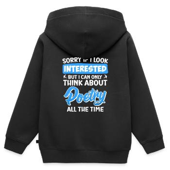 Sorry If I look interested Poeten Gedichte - Kinder Premium Organic Zip Hoodie - Schwarz - Hinten - AI Model Kid Male (0cm)