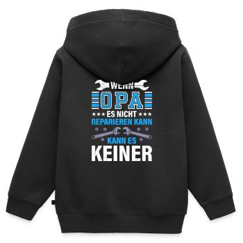 Opi WENN OPA ES NICHT REPARIEREN KANN KANNS KEINER - Kinder Premium Organic Zip Hoodie - Schwarz - Hinten - AI Model Kid Male (0cm)