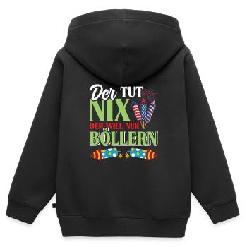 Pyrotechniker DER TUT NIX DER WILL NUR BÖLLERN - Kinder Premium Organic Zip Hoodie - Schwarz - Hinten - AI Model Kid Male (0cm)