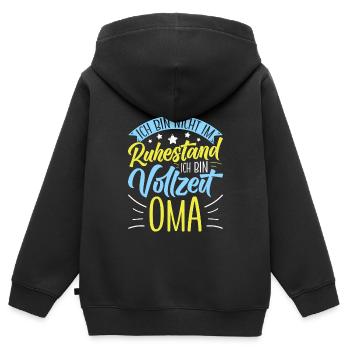 Omi BIN NICHT IM RUHESTAND BIN VOLLZEIT OMA - Kinder Premium Organic Zip Hoodie - Schwarz - Hinten - AI Model Kid Male (0cm)