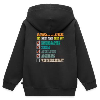 ABSCHLUSS MEIN PLAN GEHT AUF WELTHERRSCHAFT Lustig - Kinder Premium Organic Zip Hoodie - Schwarz - Hinten - AI Model Kid Male (0cm)