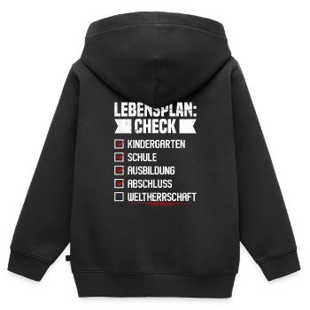 Abitur LEBENSPLAN CHECK WELTHERRSCHAFT Lustiges - Kinder Premium Organic Zip Hoodie - Schwarz - Hinten - AI Model Kid Male (0cm)