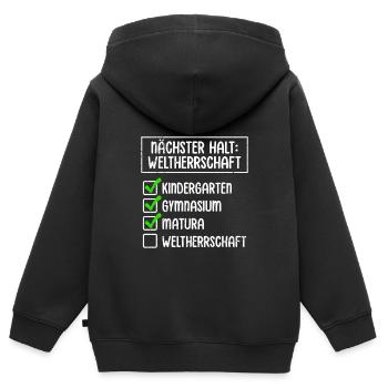 Maturant NÄCHSTER HALT WELTHERRSCHAFT Lustiges - Kinder Premium Organic Zip Hoodie - Schwarz - Hinten - AI Model Kid Male (0cm)
