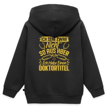 Doktortitel SEHE ZWAR NICHT SO AUS ABER HABE - Kinder Premium Organic Zip Hoodie - Schwarz - Hinten - AI Model Kid Male (0cm)