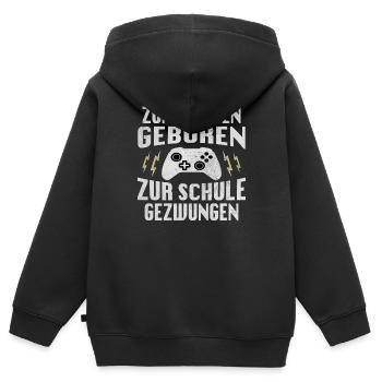Zum Zocken geboren zur Schule gezwungen Gamer - Kinder Premium Organic Zip Hoodie - Schwarz - Hinten - AI Model Kid Male (0cm)
