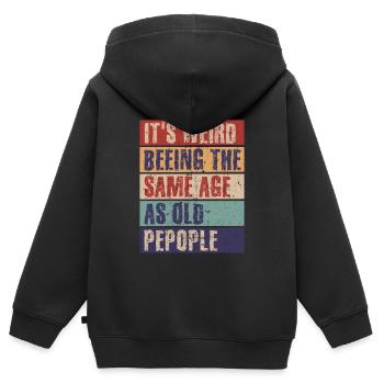 Es ist komisch im gleichen Alter zu sein wie alte - Kinder Premium Organic Zip Hoodie - Schwarz - Hinten - AI Model Kid Male (0cm)