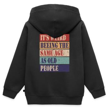 Es ist komisch im gleichen Alter zu sein wie alte - Kinder Premium Organic Zip Hoodie - Schwarz - Hinten - AI Model Kid Male (0cm)