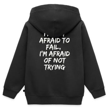 I'm not afraid to fail,I'm afraid of not trying - Sweat Premium à capuche zippé enfant bio - noir - Dos - AI Model Kid Male (0cm)
