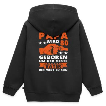 Papa 80 Geburtstag Vater 80 Jahre Spruch - Kinder Premium Organic Zip Hoodie - Schwarz - Hinten - AI Model Kid Male (0cm)