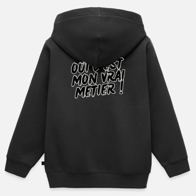 Oui c'est mon vrai métier ! - Sweat Premium à capuche zippé enfant bio - noir