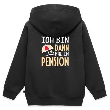 ICH BIN DANN MAL IN PENSION - Kinder Premium Organic Zip Hoodie - Schwarz - Hinten - AI Model Kid Male (0cm)