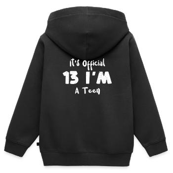 It's Official 13 I'm A Teen - Kinder Premium Organic Zip Hoodie - Schwarz - Hinten - AI Model Kid Male (0cm)