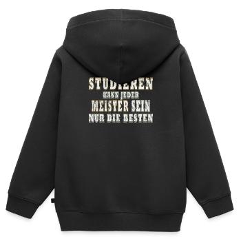 Meister - Studieren Kann Jeder Meister Nur Die... - Kinder Premium Organic Zip Hoodie - Schwarz - Hinten - AI Model Kid Male (0cm)