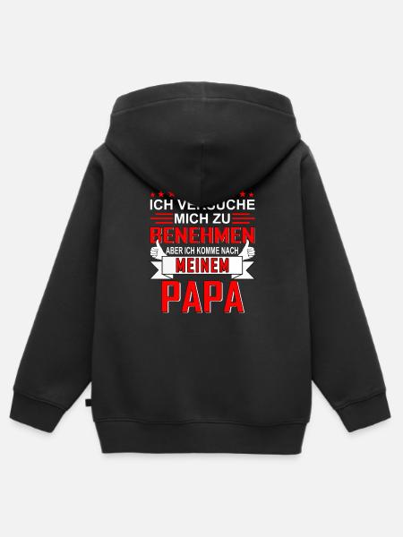 Papa Spruch für Kinder - Kinder Premium Organic Zip Hoodie - Schwarz