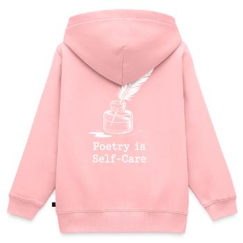 La poésie est un t-shirt de soin de soi - Sweat Premium à capuche zippé enfant bio - rose - Dos - AI Model Kid Female (0cm)