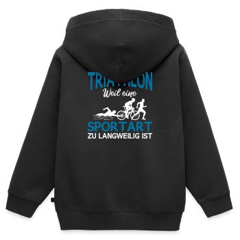 Triathlon weile eine Sportart zu langweilig ist - Kinder Premium Organic Zip Hoodie - Schwarz - Hinten - AI Model Kid Male (0cm)