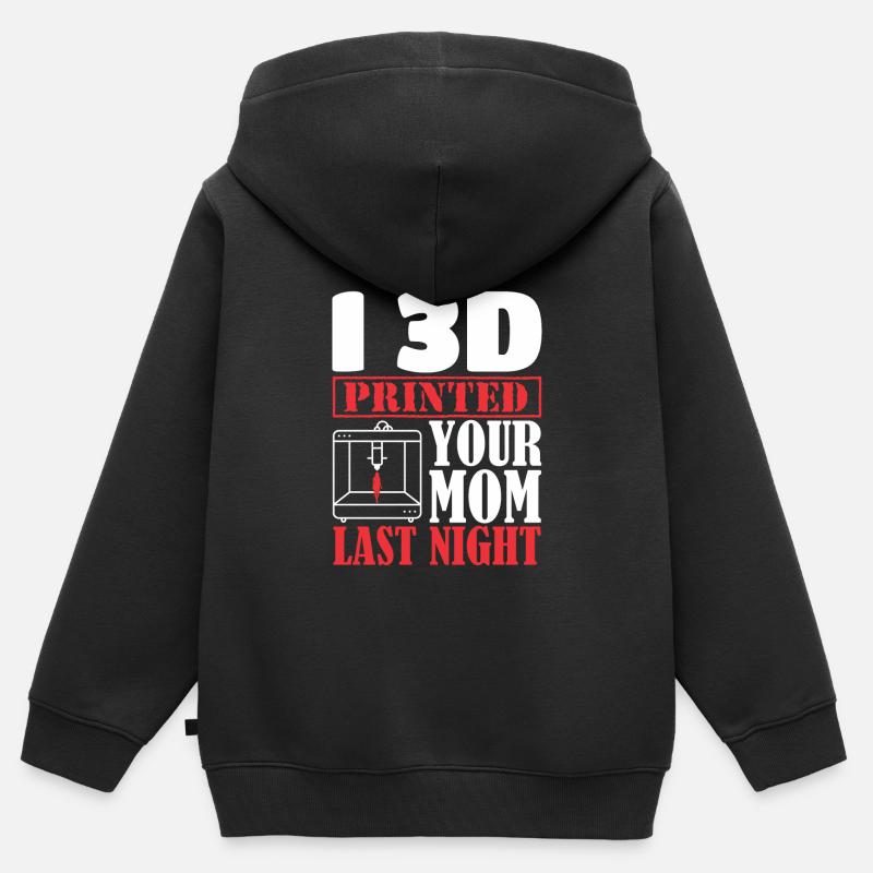Imprimante 3D impression 3D J’ai imprimé ta mère - Sweat Premium à capuche zippé enfant bio - noir