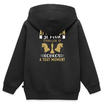 Je peux parler d'échecs à tout moment - Humour - Sweat Premium à capuche zippé enfant bio - noir - Dos - AI Model Kid Male (0cm)