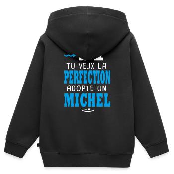 Michel Si tu veux la perfection adopte michel - Sweat Premium à capuche zippé enfant bio - noir - Dos - AI Model Kid Male (0cm)