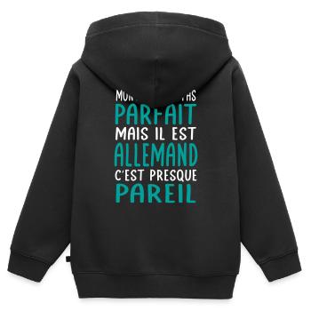 Mon papa n'est pas parfait - Allemand - Sweat Premium à capuche zippé enfant bio - noir - Dos - AI Model Kid Male (0cm)