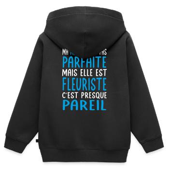 Ma maman n'est pas parfaite - Fleuriste - Sweat Premium à capuche zippé enfant bio - noir - Dos - AI Model Kid Male (0cm)
