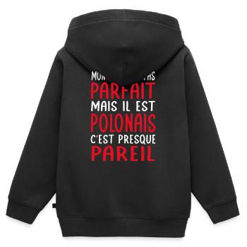 Mon papa n'est pas parfait - Polonais - Sweat Premium à capuche zippé enfant bio - noir - Dos - AI Model Kid Male (0cm)