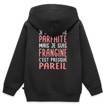 Je ne suis pas parfaite mais je suis Frangine - Sweat Premium à capuche zippé enfant bio - noir - Dos - AI Model Kid Male (0cm)
