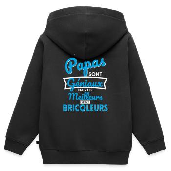 Papas géniaux mais les meilleurs sont Bricoleurs - Sweat Premium à capuche zippé enfant bio - noir - Dos - AI Model Kid Male (0cm)