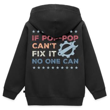 Wenn Pop-Pop es nicht reparieren kann, kann es niemand - Vatertag - Kinder Premium Organic Zip Hoodie - Schwarz - Hinten - AI Model Kid Male (0cm)