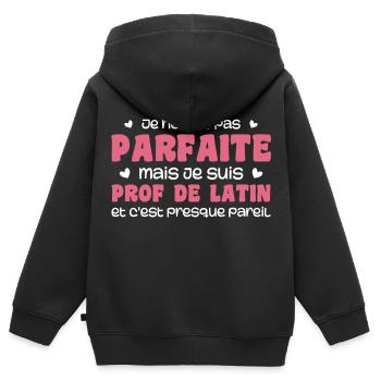 Je ne suis pas parfaite mais prof de latin - Sweat Premium à capuche zippé enfant bio - noir - Dos - AI Model Kid Male (0cm)