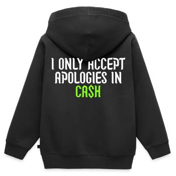 Ich akzeptiere Entschuldigungen nur in bar - Kinder Premium Organic Zip Hoodie - Schwarz - Hinten - AI Model Kid Male (0cm)