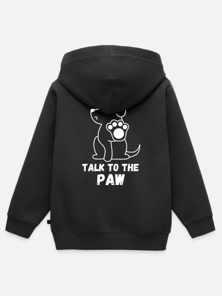 Dog Talk to the Paw Paw Dog Place Funny - Kids Premium Organic Zip-up Hoodie - black