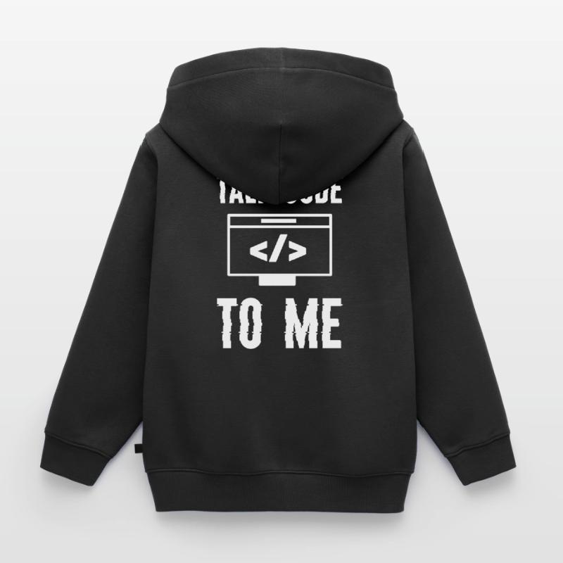 Coding Programming Talk Code To Me Kids Premium Organic Zip-up Hoodie
