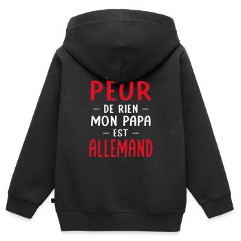 Je n'ai peur de rien mon papa est Allemand - Sweat Premium à capuche zippé enfant bio - noir - Dos - AI Model Kid Male (0cm)