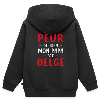 Je n'ai peur de rien mon papa est Belge - Sweat Premium à capuche zippé enfant bio - noir - Dos - AI Model Kid Male (0cm)
