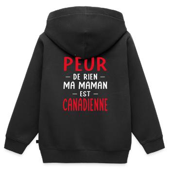 Je n'ai peur de rien ma maman est Canadienne - Sweat Premium à capuche zippé enfant bio - noir - Dos - AI Model Kid Male (0cm)