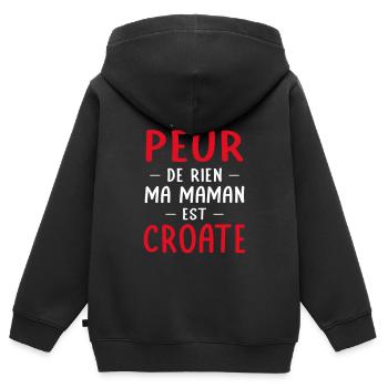 Je n'ai peur de rien ma maman est Croate - Sweat Premium à capuche zippé enfant bio - noir - Dos - AI Model Kid Male (0cm)