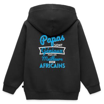 Papas géniaux mais les meilleurs sont Africains - Sweat Premium à capuche zippé enfant bio - noir - Dos - AI Model Kid Male (0cm)