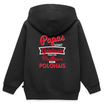Papas géniaux mais les meilleurs sont Polonais - Sweat Premium à capuche zippé enfant bio - noir - Dos - AI Model Kid Male (0cm)