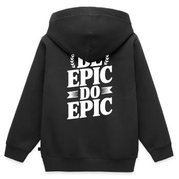 Sei Episch Do Epic - Kinder Premium Organic Zip Hoodie - Schwarz - Hinten - AI Model Kid Male (0cm)
