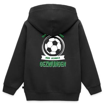 Zum Fussball geboren, zur Schule GEZWUNGEN - Kinder Premium Organic Zip Hoodie - Schwarz - Hinten - AI Model Kid Male (0cm)