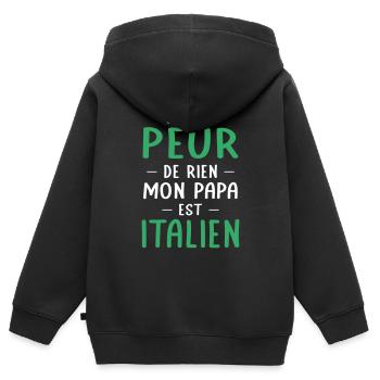 Je n'ai peur de rien mon papa est Italien - Sweat Premium à capuche zippé enfant bio - noir - Dos - AI Model Kid Male (0cm)