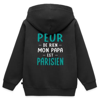 Je n'ai peur de rien mon papa est Parisien - Sweat Premium à capuche zippé enfant bio - noir - Dos - AI Model Kid Male (0cm)
