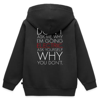 Dont ask me why I am going electric Elektroauto EV - Kinder Premium Organic Zip Hoodie - Schwarz - Hinten - AI Model Kid Male (0cm)