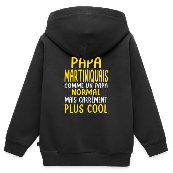 J'ai un papa Martiniquais plus cool - Sweat Premium à capuche zippé enfant bio - noir - Dos - AI Model Kid Male (0cm)