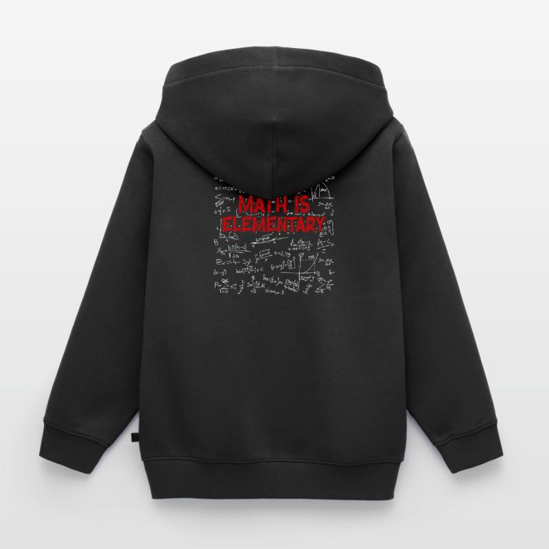 Math Is Elementary Math Teacher Kids Premium Organic Zip-up Hoodie