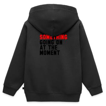 Quelque chose se passe en ce moment - Sweat Premium à capuche zippé enfant bio - noir - Dos - AI Model Kid Male (0cm)