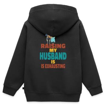 Die Erziehung meines Mannes ist anstrengend - Kinder Premium Organic Zip Hoodie - Schwarz - Hinten - AI Model Kid Male (0cm)