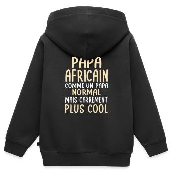 J'ai un papa Africain plus cool - Sweat Premium à capuche zippé enfant bio - noir - Dos - AI Model Kid Male (0cm)