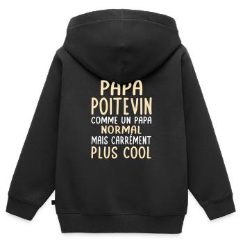 J'ai un papa Poitevin plus cool - Sweat Premium à capuche zippé enfant bio - noir - Dos - AI Model Kid Male (0cm)
